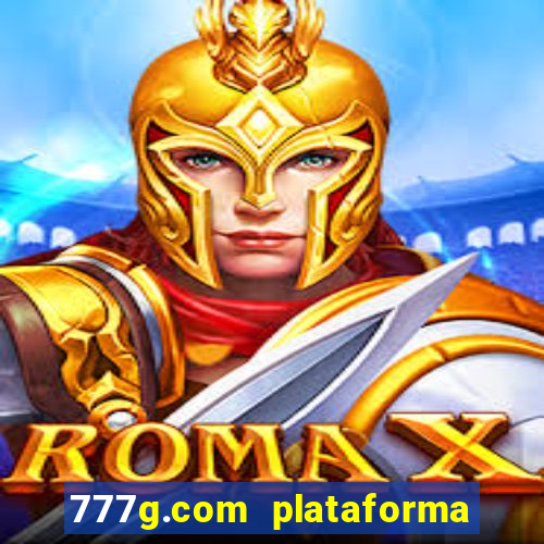 777g.com plataforma de jogos